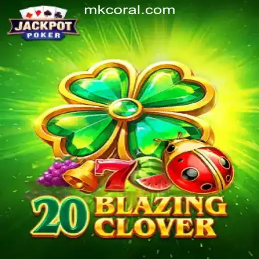 Exploring the Thrills of 20BlazingClover: A Dive into the CORAL MK Oficial Slots Brasil #1