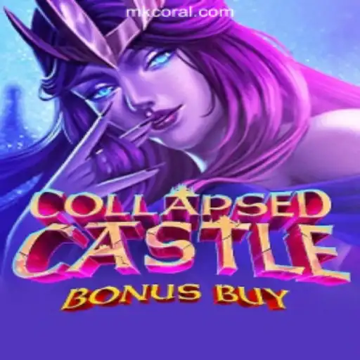 Exploring CollapsedCastleBonusBuy: A Dive into CORAL MK Oficial Slots Brasil #1
