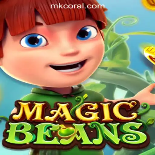 Exploring the Enchanting World of MAGICBEANS: CORAL MK Oficial Slots Brasil #1