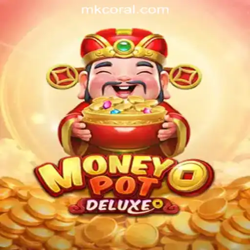 Discovering the Thrills of MoneyPotDELUXE: An Exhilarating Gaming Experience